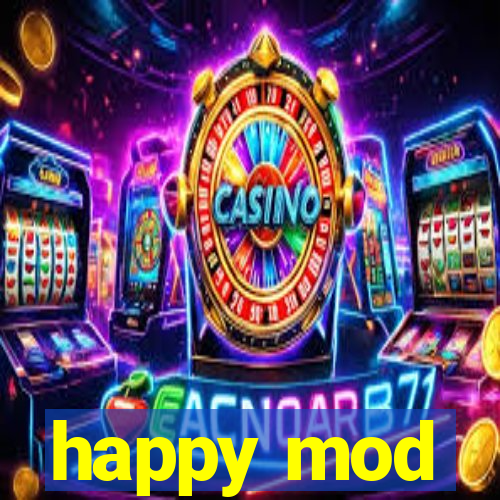 happy mod